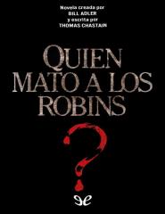 _Quien mato a los Robins_ (con - Thomas Chastain.pdf
