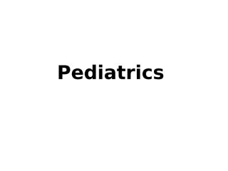 Pediatrics.pptx
