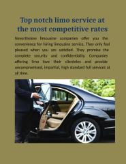 Top notch limo service at the most competitive rates.pptx