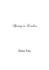 Ilana Tan - Spring in London.pdf