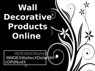 Wall-Decorative-Products-Online.ppt