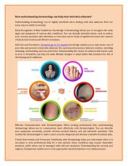 How understanding dermatology can help deal with skin ailments.docx